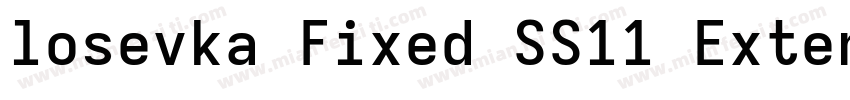 losevka Fixed SS11 Extended字体转换